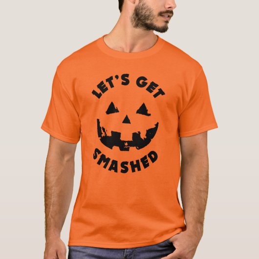 Let's Get Smashed - Halloween引用文 Tシャツ (正面)