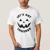 Let's Get Smashed - Halloween引用文 Tシャツ (正面)