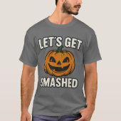 LET'S GET SMASHED Tシャツ (正面)