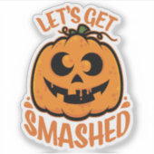 Let's Get Smashed Tipsy Halloween Jack-O’-Lantern シール (正面)
