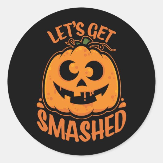 Let's Get Smashed Tipsy Halloween Jack-O’-Lantern ラウンドシール (正面)
