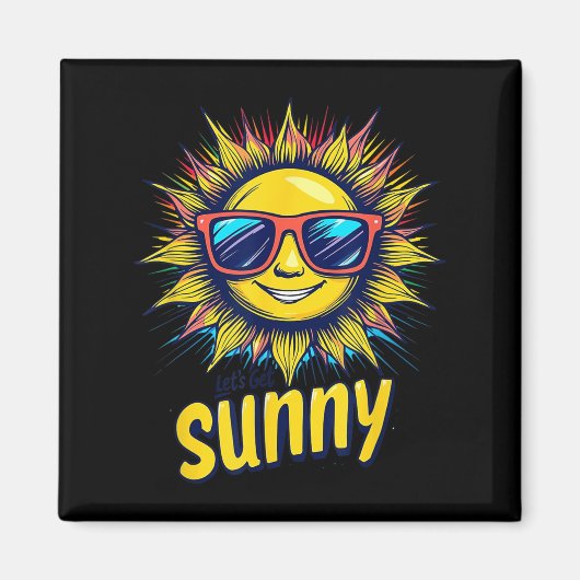 Let's Get Sunny Motivation For Bright Days  マグネット (正面)