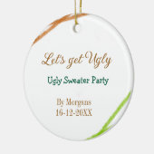 Let's get ugly Christmas ugly sweater Partyorange セラミックオーナメント (左)