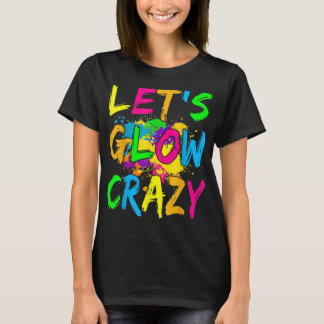 Let's Glowの装熱狂する置 – レトロカラフルパーティー Tシャツ