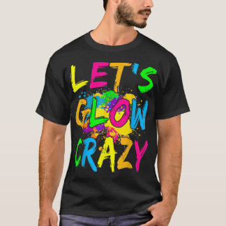 Let's Glowの装熱狂する置 – レトロカラフルパーティー Tシャツ