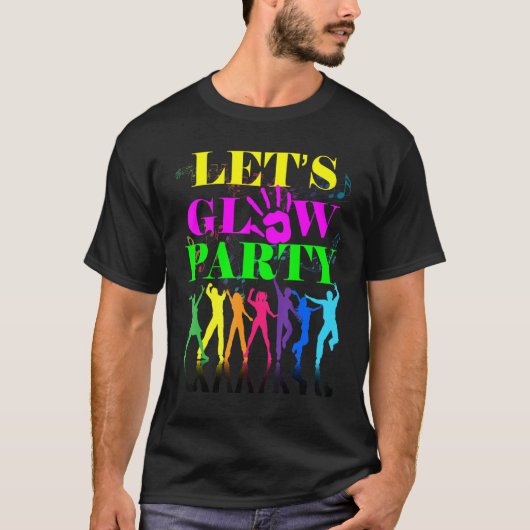 Let's Glowパーティー熱狂する分隊誕生日レトロ70s 80 Tシャツ (正面)