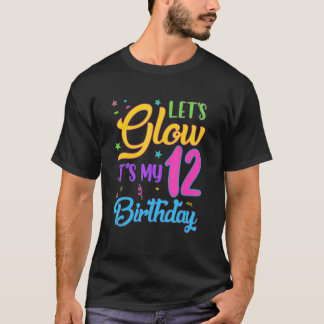 Let's Glowパーティー私の12誕生日12歳 Tシャツ