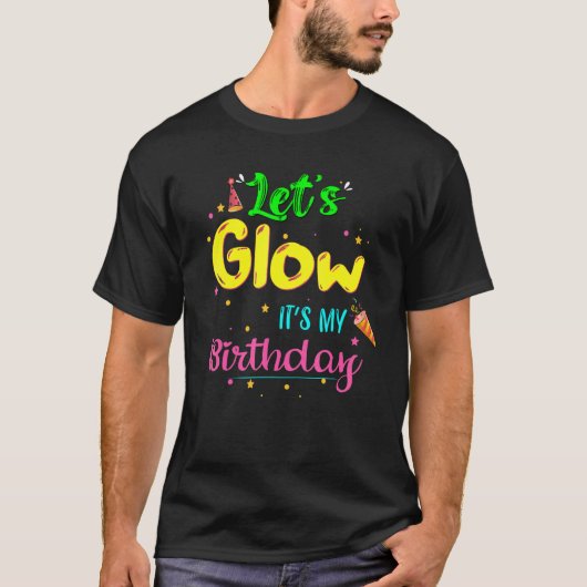 Let's GlowパーティーIt's My誕生日T Tシャツ (正面)