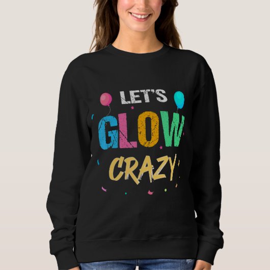 Let's Glow触覚熱狂する開発ゲー絵を描ム スウェットシャツ (正面)