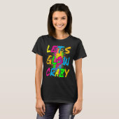 Let's Glow Equipment熱狂するレトロカラフルパーティー Tシャツ (正面フル)