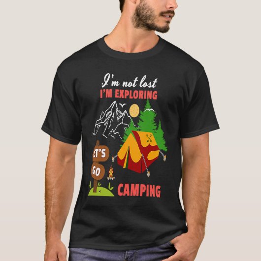 Let's Go 失った Camping Mountaを探索しているわけではない Tシャツ (正面)