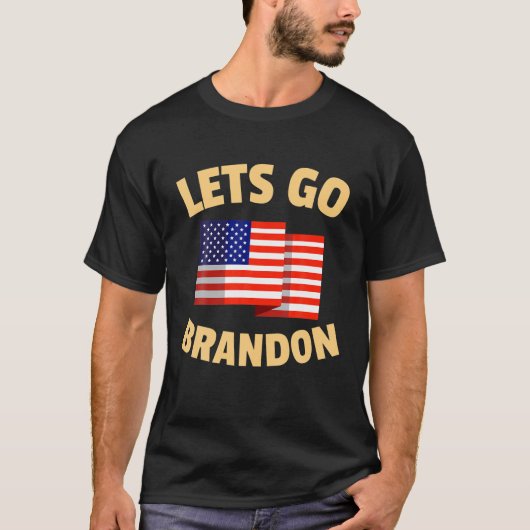 Let's Go Brandon Let's Go Brandon Chant Tシャツ (正面)