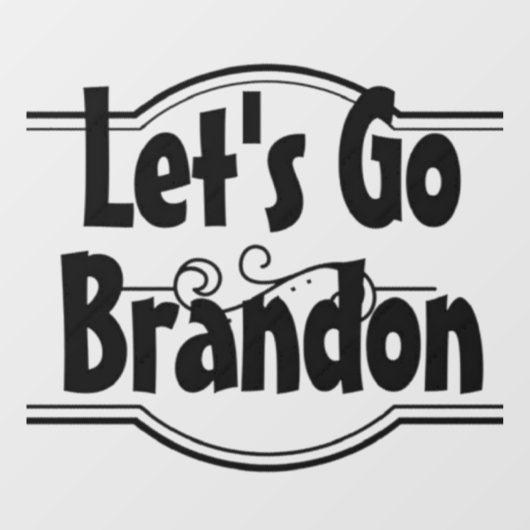 Let's Go Brandon - Small Window Stick ウィンドウサイン (シート)