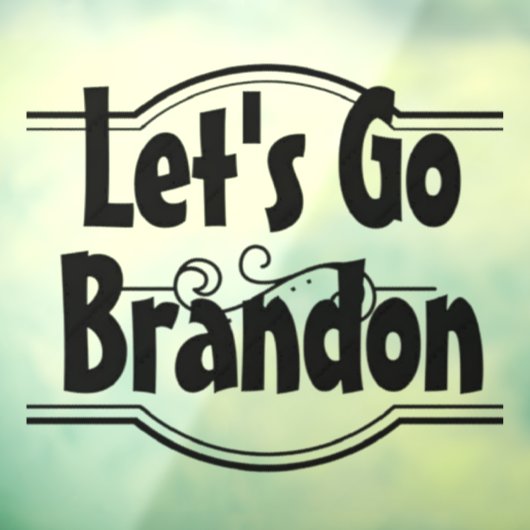 Let's Go Brandon - Small Window Stick ウィンドウサイン (シート3)