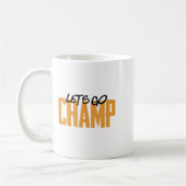 Lets Go Champ' Boxing Motivation コーヒーマグカップ (左)