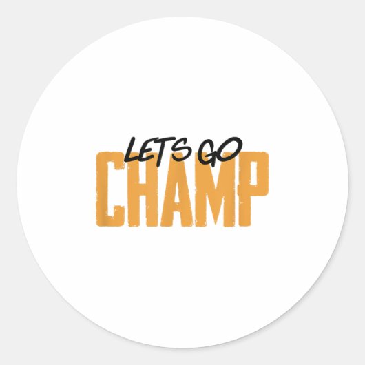 Lets Go Champ' Boxing Motivation ラウンドシール (正面)