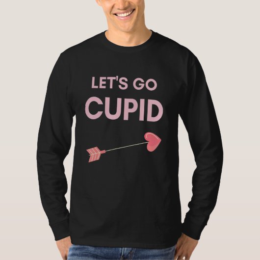 Let's Go Cupid Valentine's Day Tシャツ (正面)