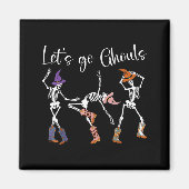Let's Go Ghouls Dancing Skeleton Cowboy Western Ha マグネット (正面)
