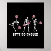 Lets Go Ghouls Skeleton Cheerleader Halloween Chee ポスター (正面)