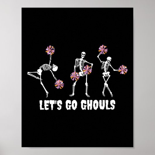 Lets Go Ghouls Skeleton Cheerleader Halloween Chee ポスター (正面)