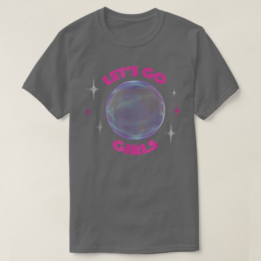 Lets Go Girls Night Out Party Tee Funny Tシャツ (デザイン正面)