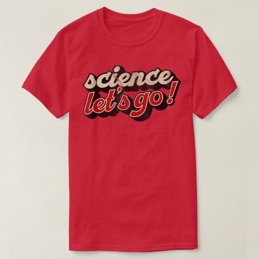 Let's Go Science Shirt Science 1309 Tシャツ (デザイン正面)
