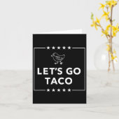 Let's Go Taco – ステートメントはっきりしたは常に鶏を追う カード (黄色い花)