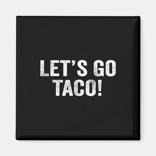 Let's Go Taco &# マグネット (正面)