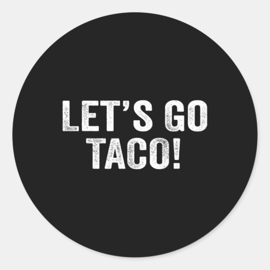 Let's Go Taco &#; ラウンドシール (正面)