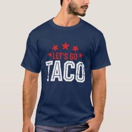 Let's Go Taco - 笑えるトランプのパロディヴィンテージスポーツ Tシャツ