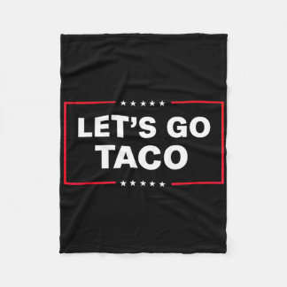 Let's Go Taco For Men Women Funny  フリースブランケット