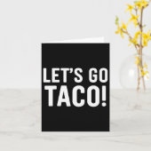 Let's Go Taco Funny Meme  カード (黄色い花)
