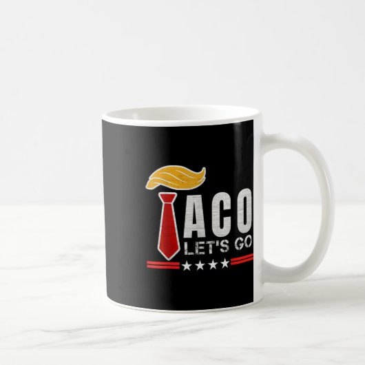 Let's Go Taco Funny Patriot Always Chickens Out Us コーヒーマグカップ (右)