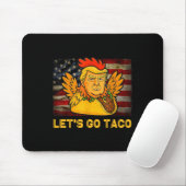Let's Go Taco Funny Trump Always Chickens Out 11 マウスパッド (マウス)