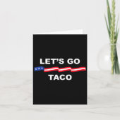 Let's Go Taco Funny Trump Always Chickens Out 37  カード (正面)