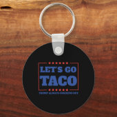 Let's Go Taco Funny Trump Always Chickens Out 57 キーホルダー (正面)