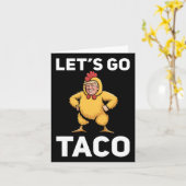 Let's Go Taco Funny Trump Chicken Suit Funny カード (黄色い花)