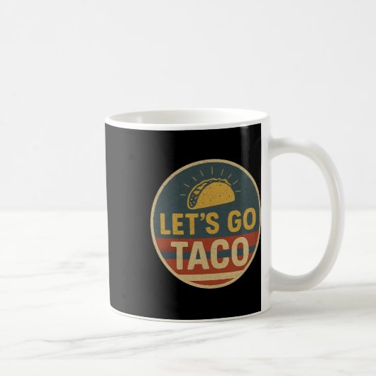 Let's Go Taco Let's Go Taco 1  コーヒーマグカップ (右)