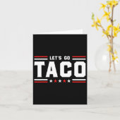 Let's Go Taco - Patriotic Taco おもしろい Trade Tariff カード (黄色い花)