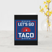 Let's Go Taco Political Style Red White Blue Funny カード (黄色い花)