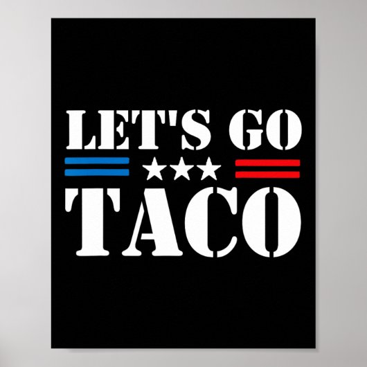 Let's Go Taco Trump Always Chickens Out 1 (2)  ポスター (正面)