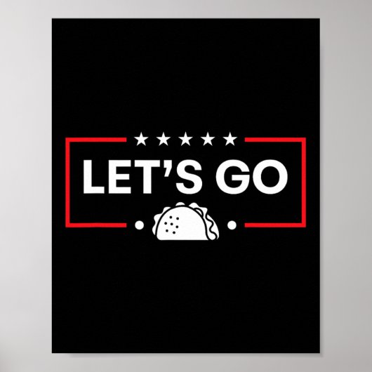 Let's Go Taco Trump Taco  ポスター (正面)