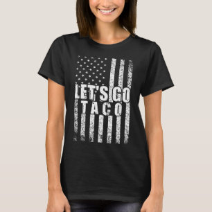 Let's Go Taco Usa American Flag男性おもしろい女性Vi Tシャツ