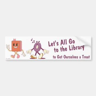 Let's Go to the Library bumper sticker バンパーステッカー