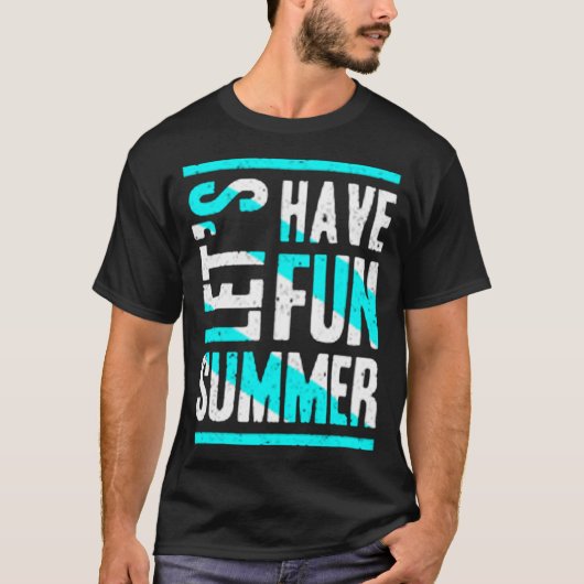 Let's have fun summer tシャツ (正面)
