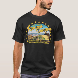 Let's Hike Runyon Canyon and Maybe Get Discovered Tシャツ