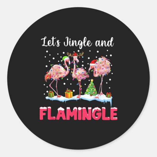 Let's Jingle And Flamingle Funny Flamingo Christma ラウンドシール (正面)