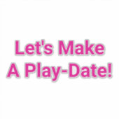 Let's Make A Play-Date Hankamer Artjunkhaus Fun! シール (正面)