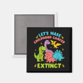 Let's Make Childhood Cancer Extinct Dinosaurs Wear マグネット (正面/裏面)