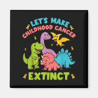 Let's Make Childhood Cancer Extinct Dinosaurs Wear マグネット